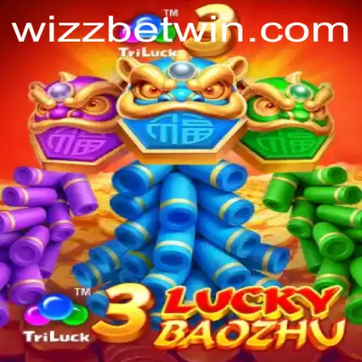 Exploring the Exciting World of 3LuckyBaozhu: A WizzBet Adventure
