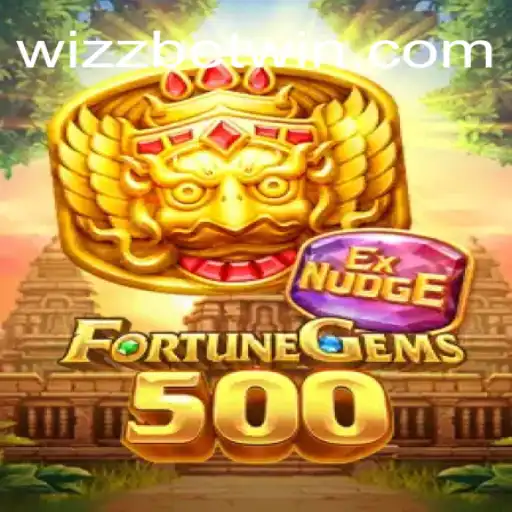 Exploring the Excitement of FortuneGems500 and WizzBet