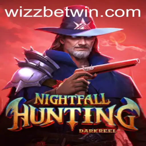 Discover the Thrills of NightfallHunting: A New Gaming Sensation by WizzBet